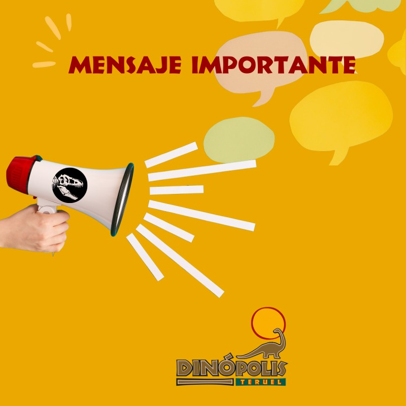 Mensaje importante si vienes de visita a Dinópolis del 19 al 22 de julio